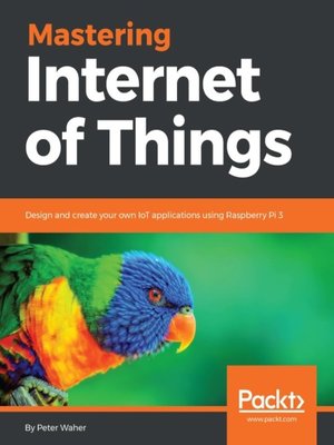 cover image of Mastering Internet of Things